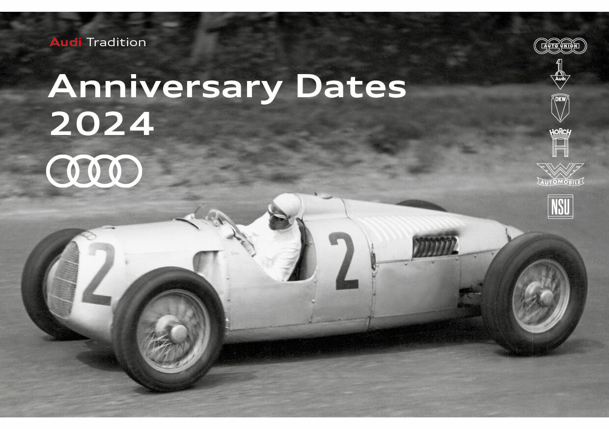Audi Tradition to celebrate multiple anniversaries in 2024 - The “Anniversary Dates 2024” booklet contains all important anniversary dates related to Audi’s history spanning products, the company, and motorsports.
