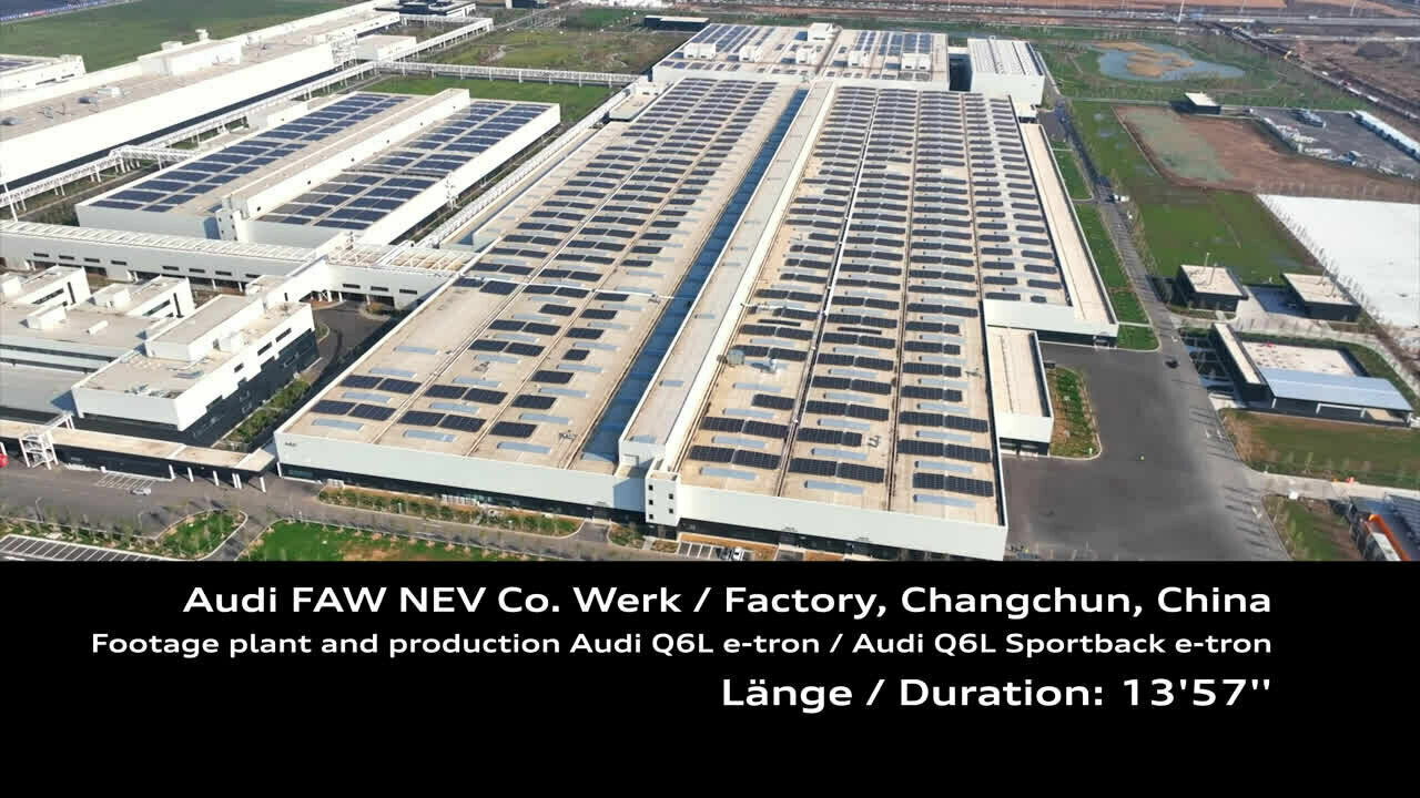 Audi FAW NEV Co. Factory Changchun – Footage