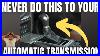 Never_Do_This_To_Your_Automatic_Transmission_Car_01_legd